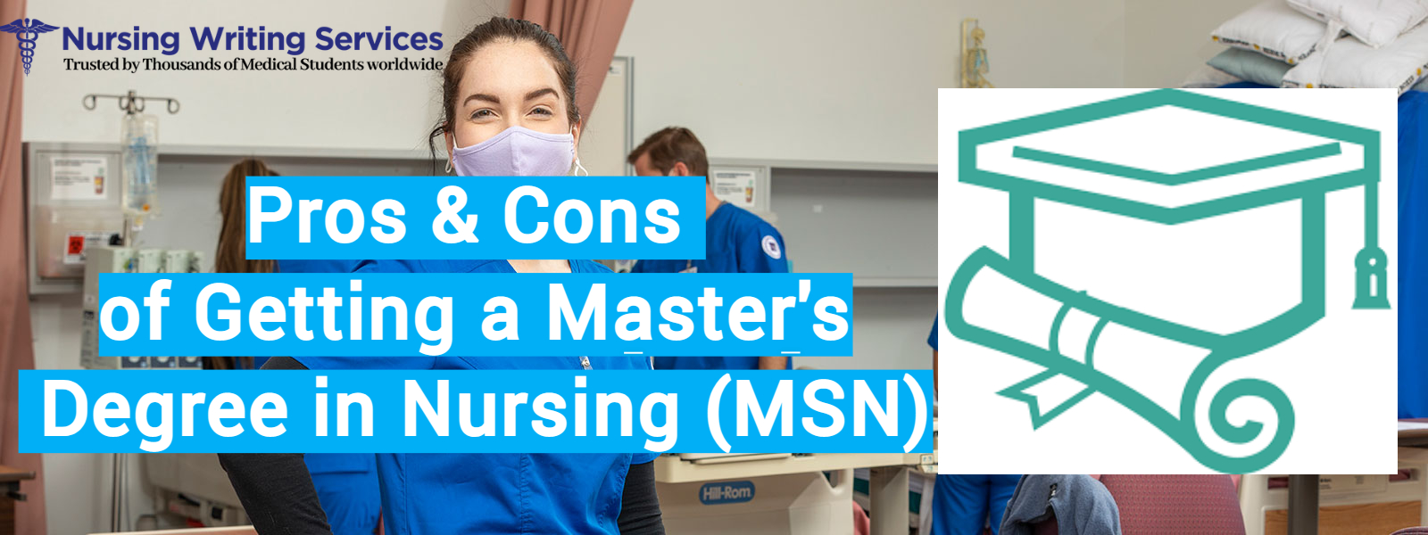 Pros & Cons of Getting a Master's Degree in Nursing (MSN)