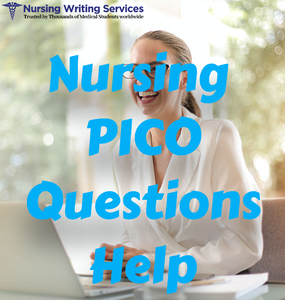 Nursing PICO Questions Help