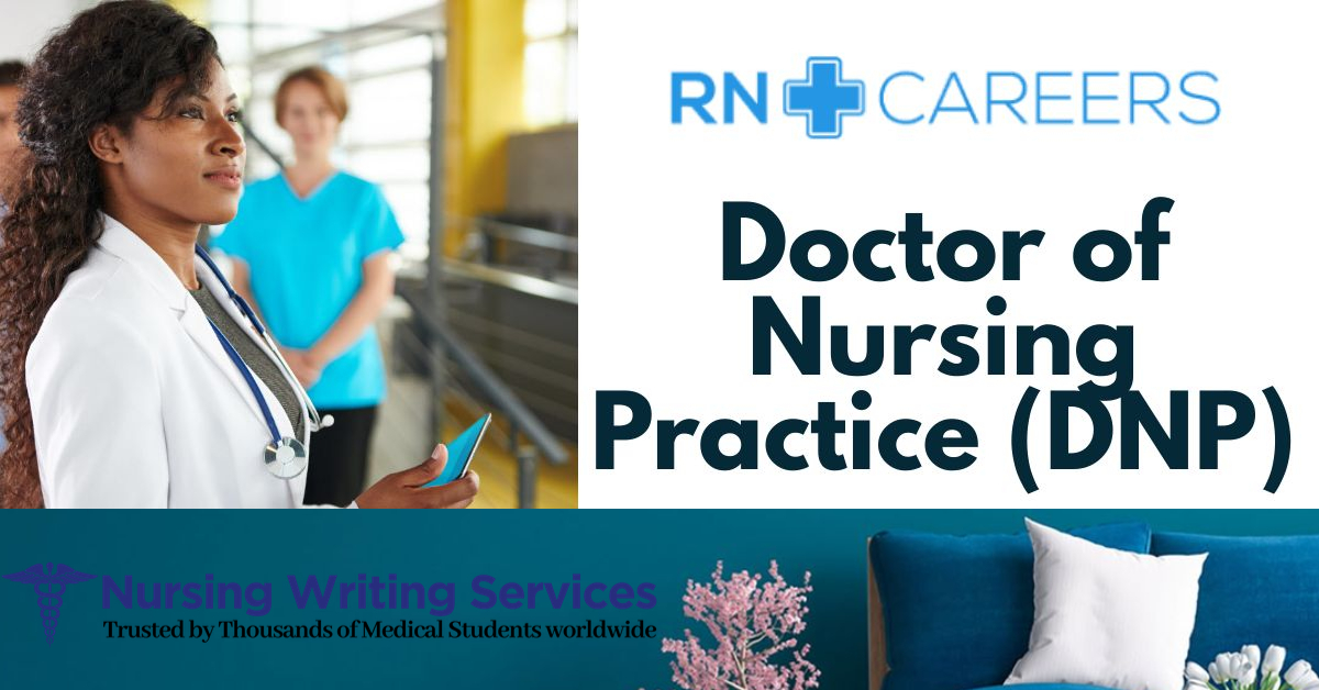 Doctor of Nursing Practice (DNP) Writing Services