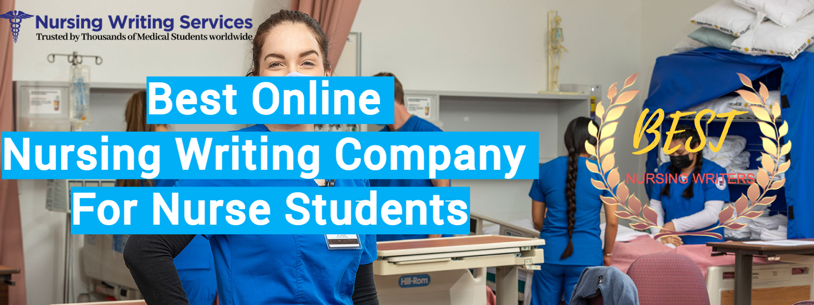 Why We Are The Best Online Nursing Writing Company For Nurse Students