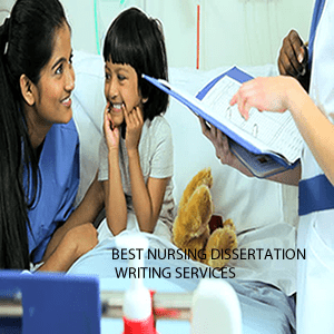 Best Nursing Dissertation Paper and services