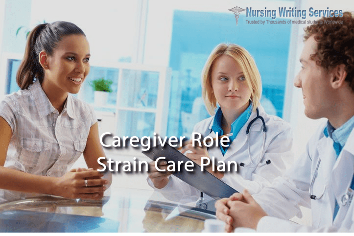 Caregiver Role Strain Care Plan