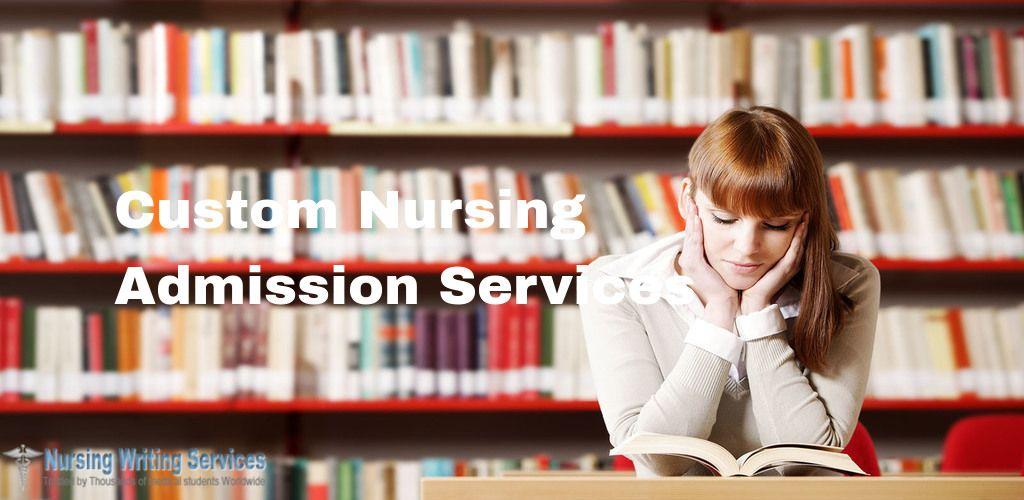 Custom Nursing Admission Services