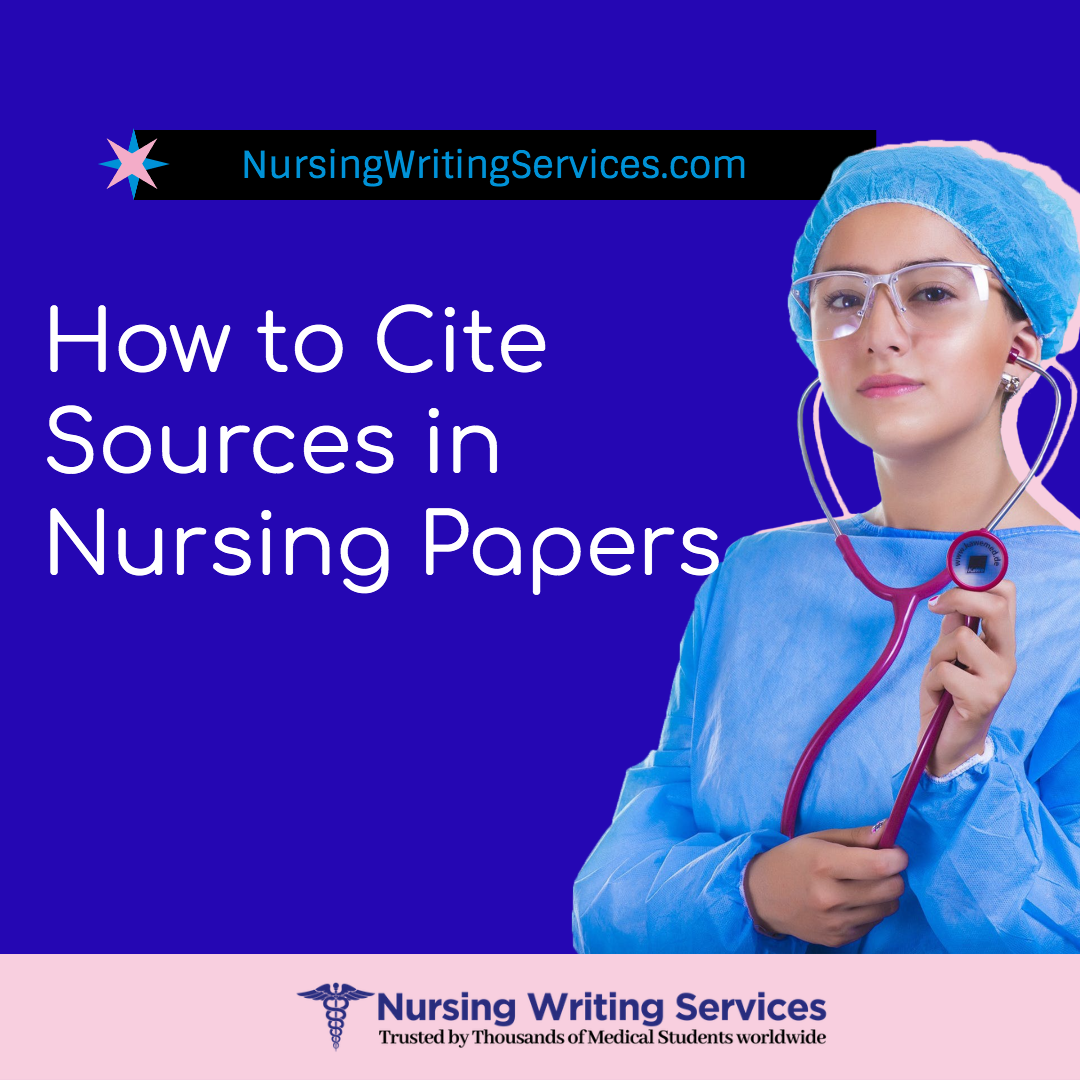 How to Cite Sources in Nursing Papers