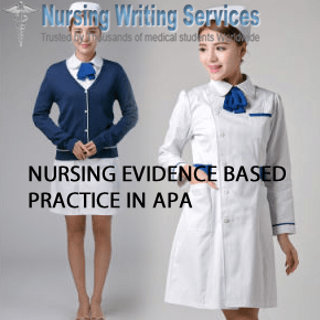 NURSING EVIDENCE BASED PRACTICE IN APA