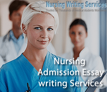 Nursing School Admission Essay writing Services