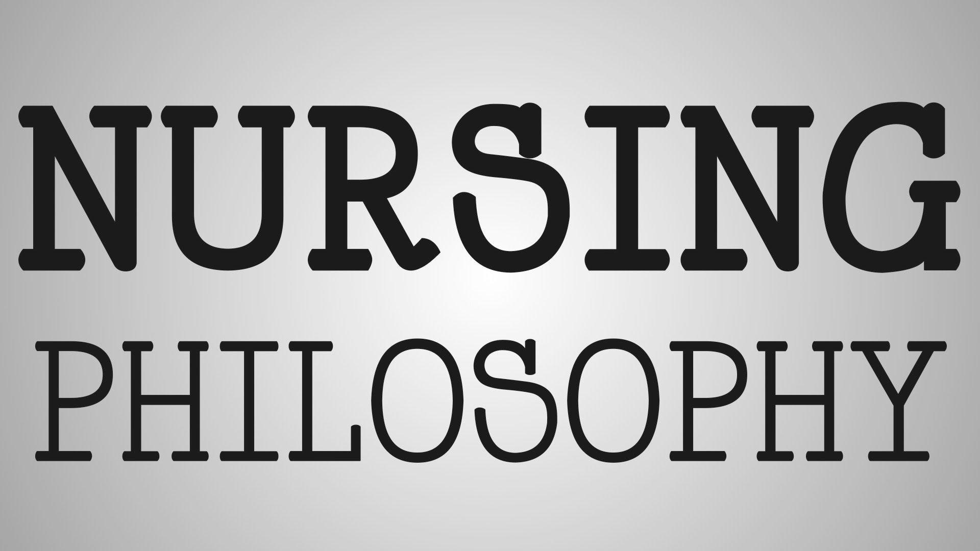 Philosophy of Nursing