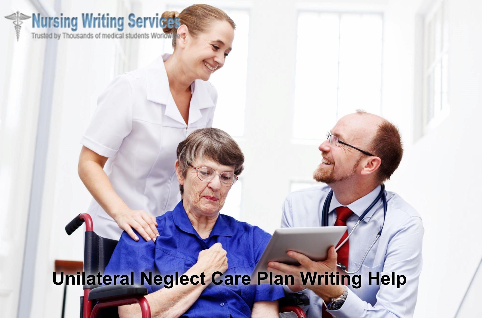 Unilateral Neglect Care Plan Writing Help