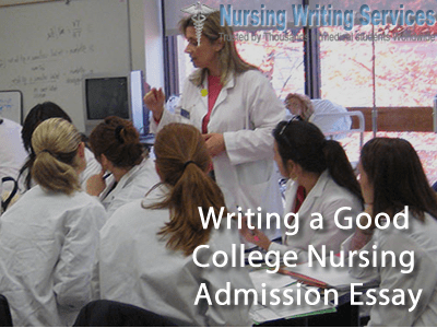 Good College Nursing Admission Essay