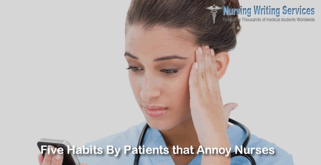 Five Habits By Patients that Annoy Nurses