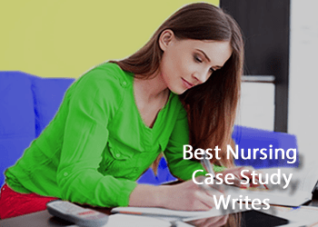 Best Nursing Case Study Writers
