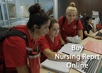 Buy Nursing Report Online