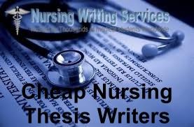 Cheap Nursing Thesis Writers