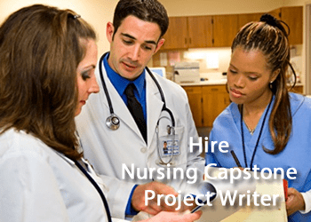 Hire Nursing Capstone Project Writer 