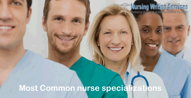 Most Common nurse specializations 