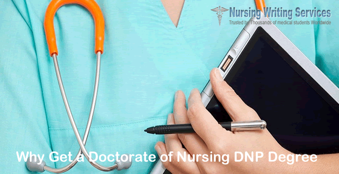 Why Get a Doctorate of Nursing DNP Degree