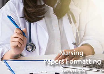 Nursing Papers Formatting Services