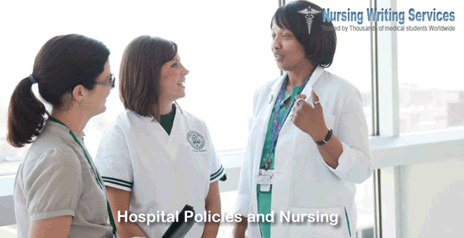 Hospital Policies and Nursing 