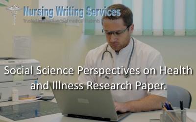 social science perspectives on health and illness research paper