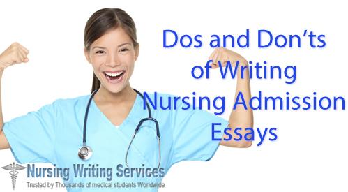 do and dont's of writing nursing admission essays